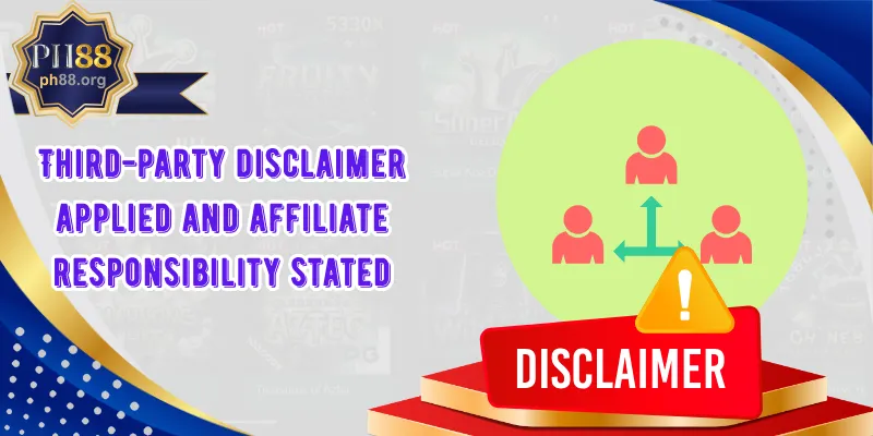 Third-party disclaimer applied and affiliate responsibility stated